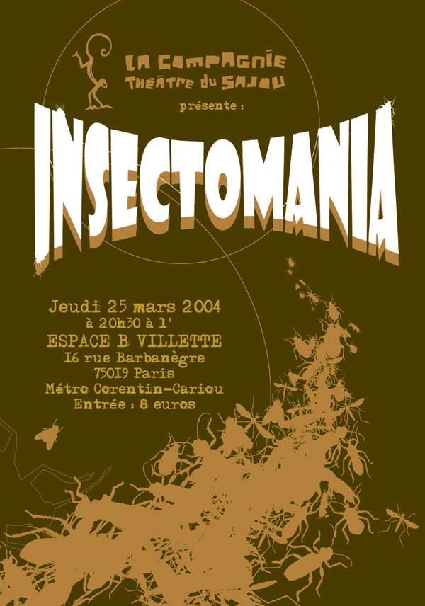 Gwen Tomahawk Insectomania Compagnie de Théatre Sajou