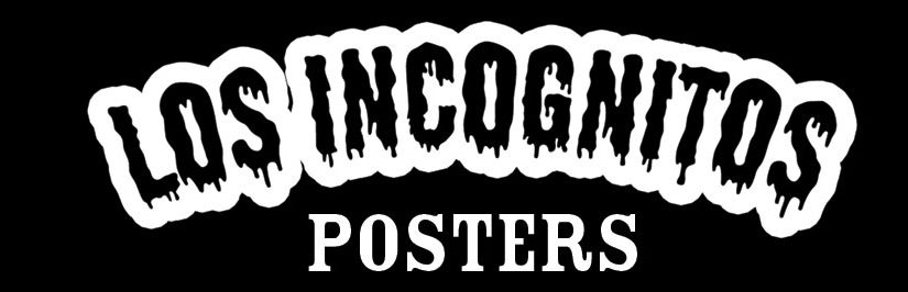 Los Incognitos Posters dispos sur mon shop :